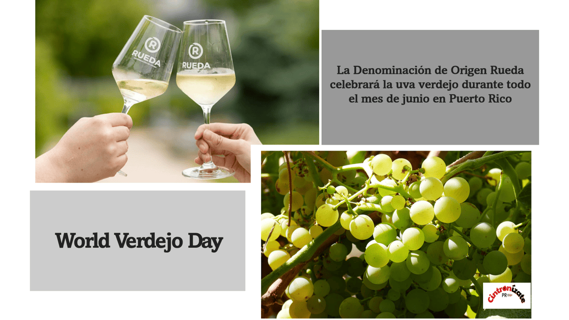 La Denominación de Origen Rueda celebrará la uva verdejo durante todo el mes de junio en Puerto Rico