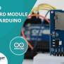 Micro SD Card Module With Arduino: Understanding And Interfacing