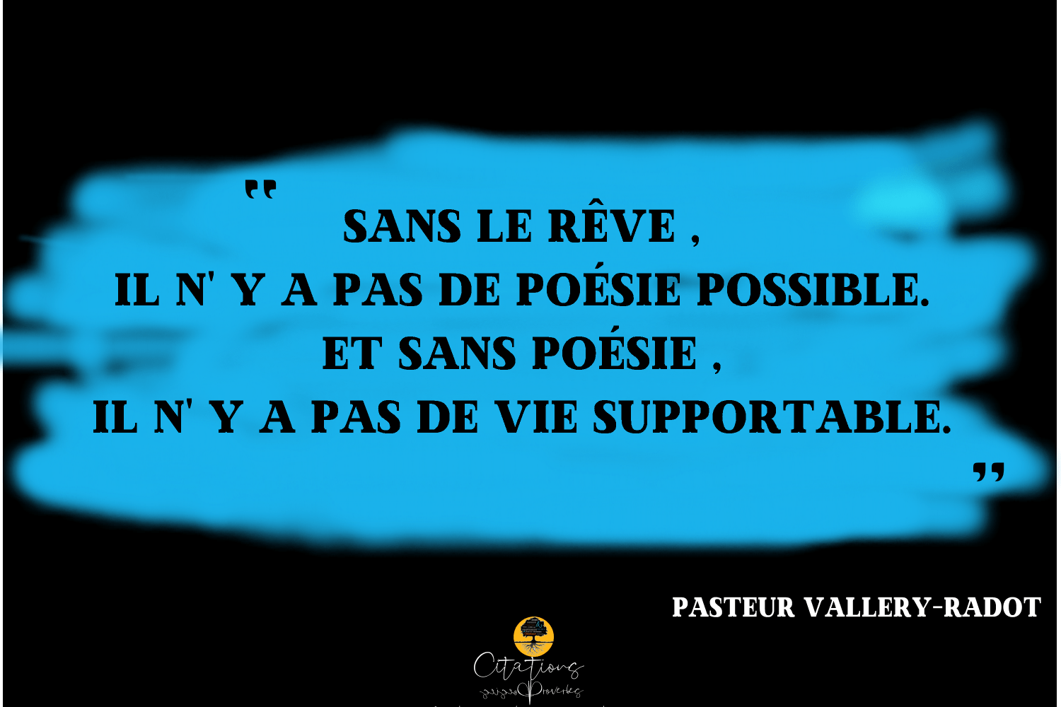 Sans le rêve , il n' y a pas de poésie possible...