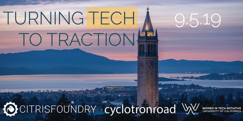 Turning Tech to Traction CITRIS Foundry