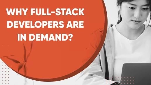 Why Full Stack Developers Are In Demand - Best Gradient Arts in Retina