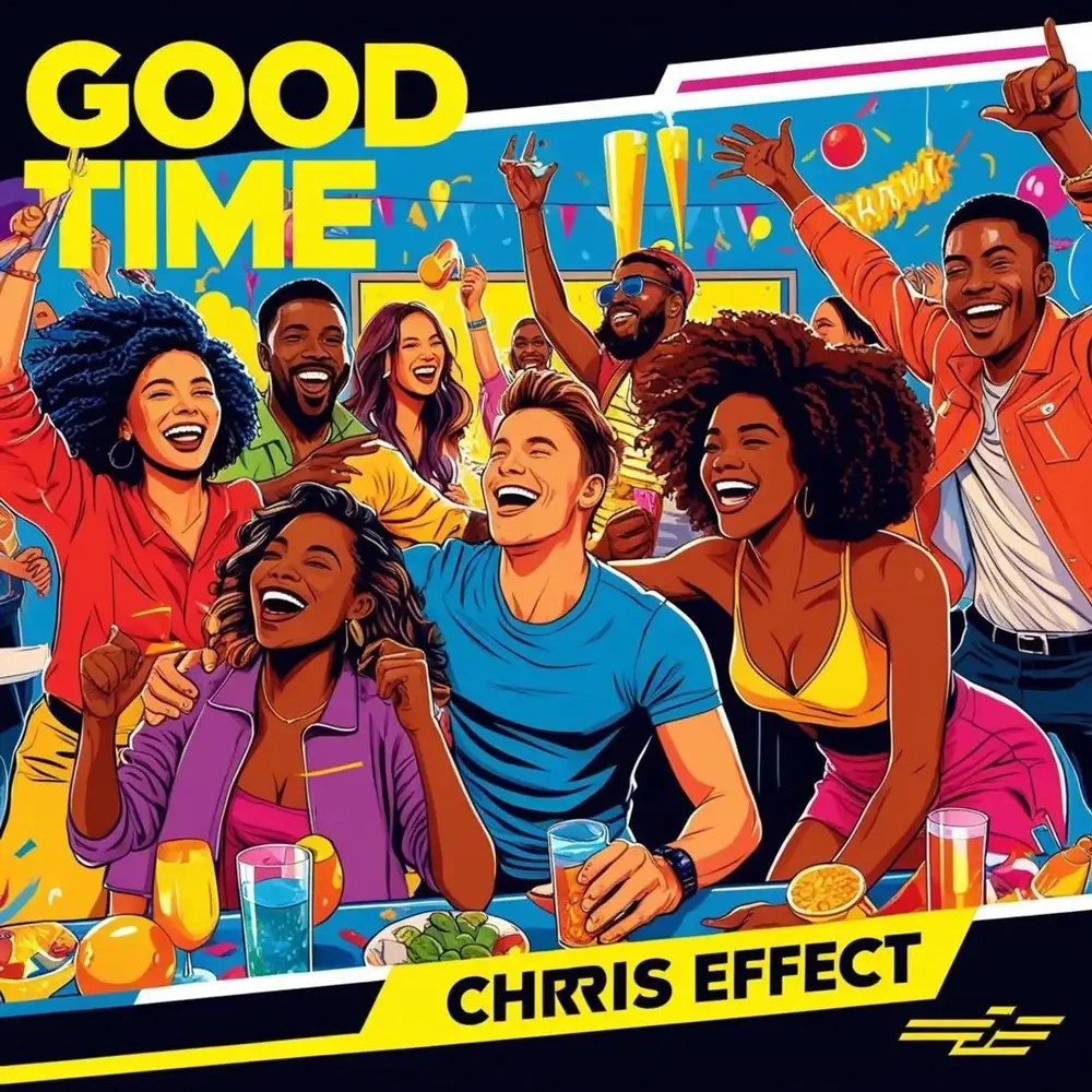 Chris Effect - Good Time