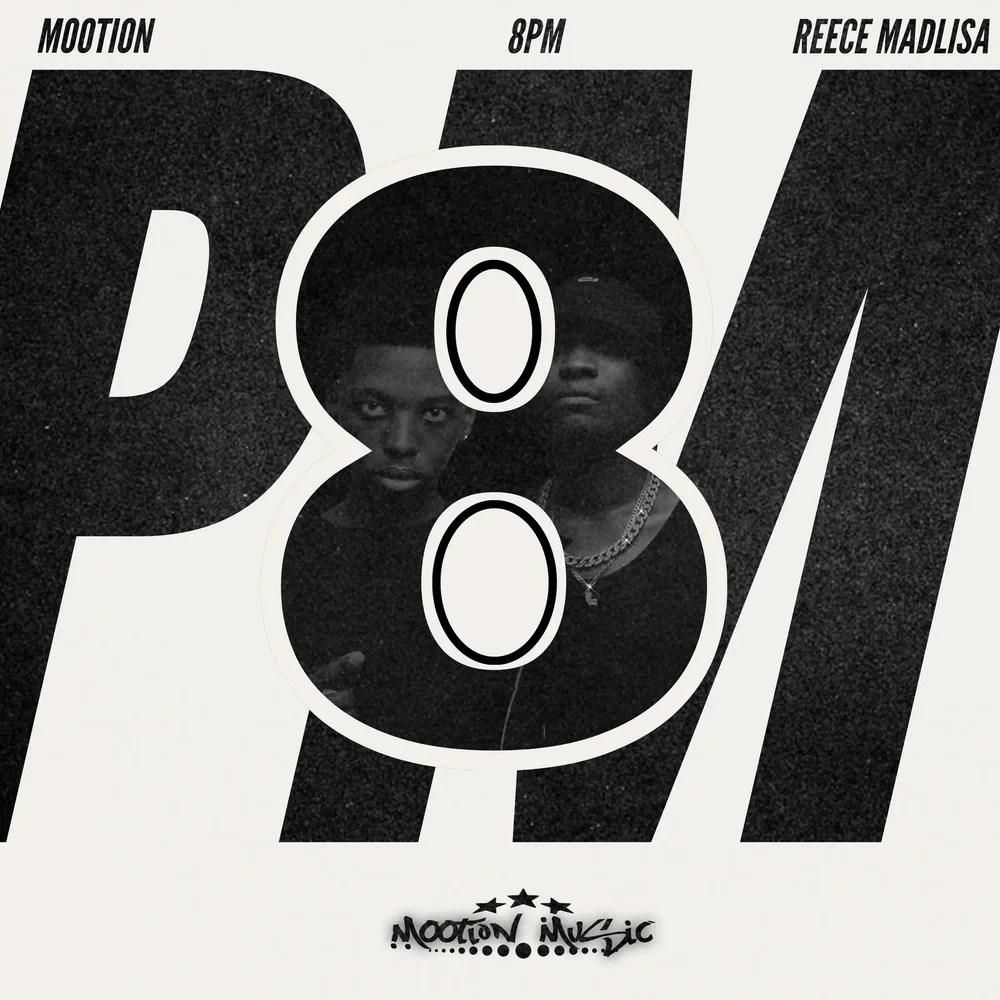 M00tion & Reece Madlisa - 8PM