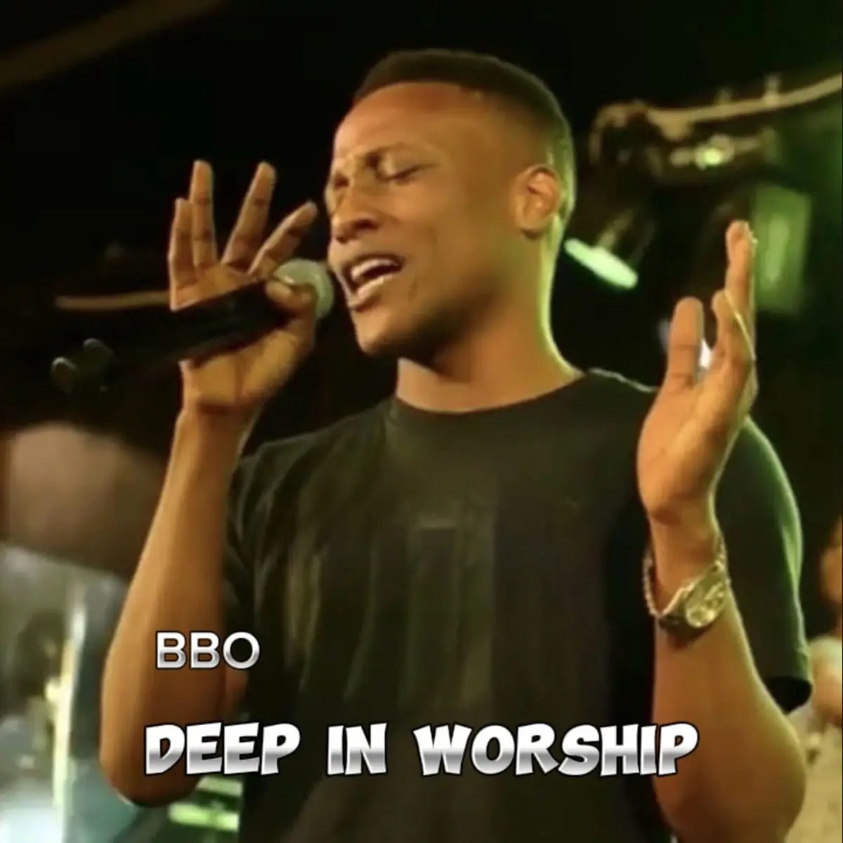 BBO - Deep In Worship