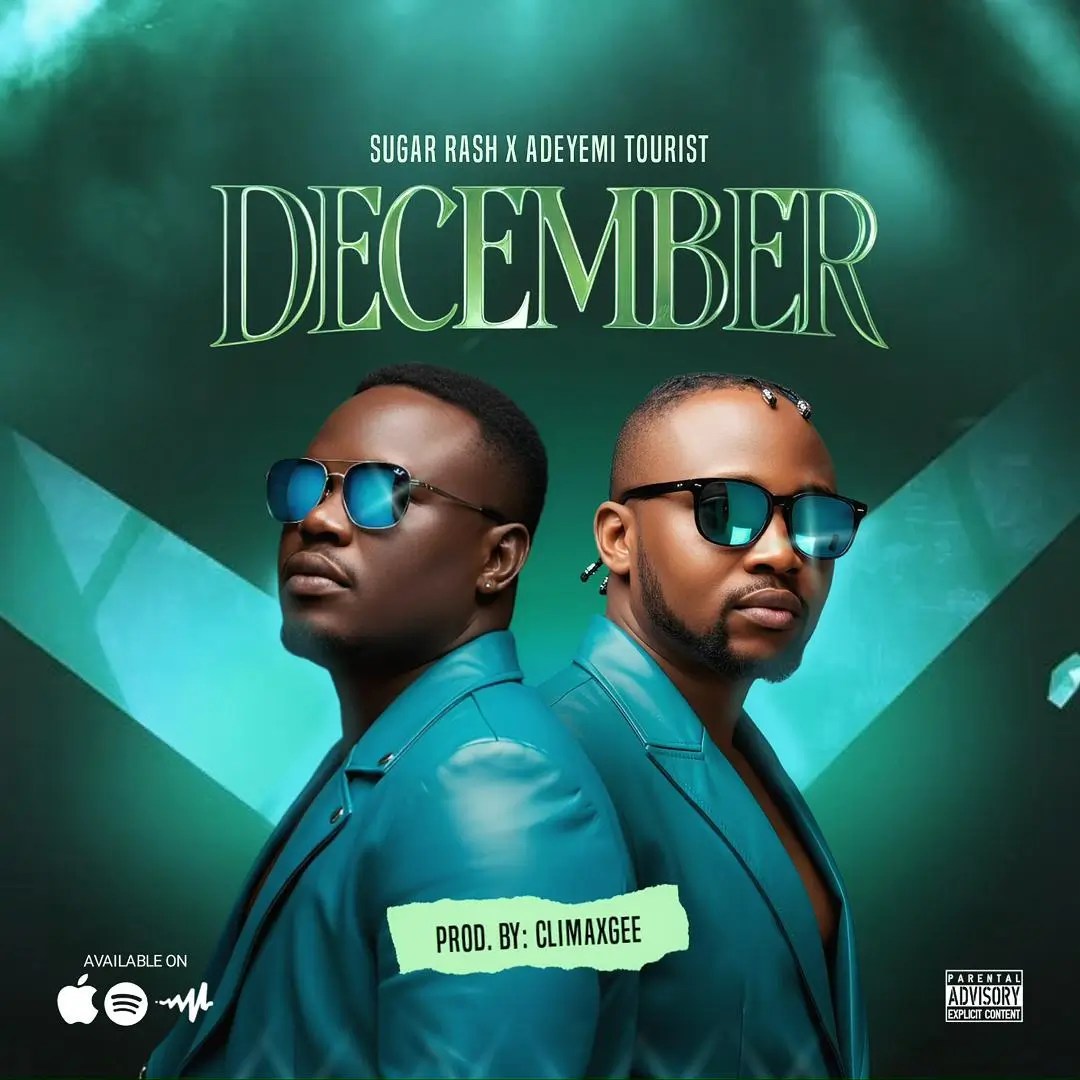 Sugar Rash & Adeyemi Tourist - December