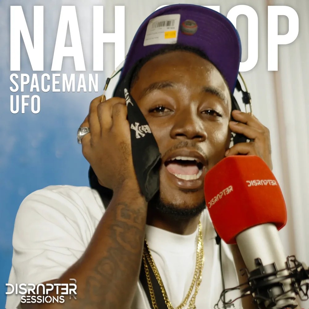 SpacemanUFO & Disrupter - Nah Stop
