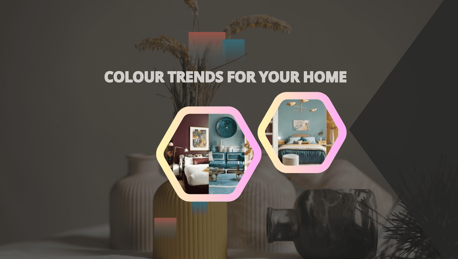 Colour trends for your Home