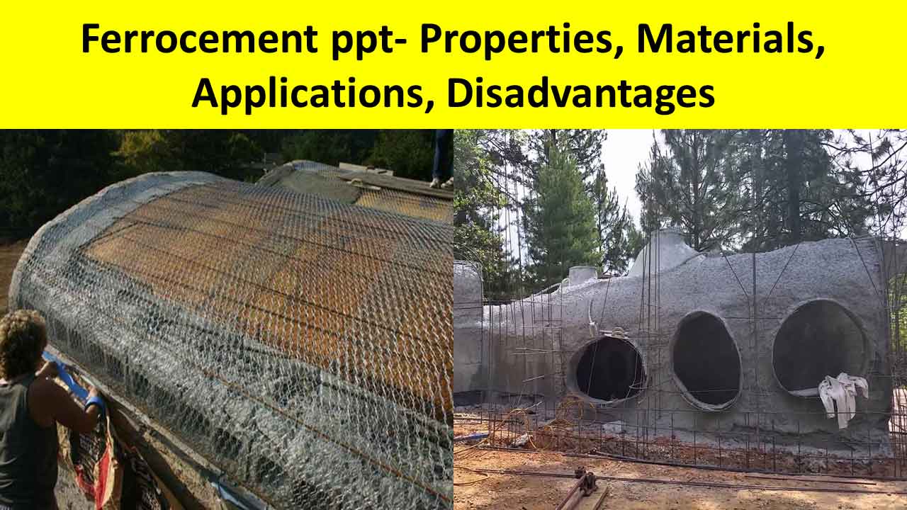 You are currently viewing Ferrocement ppt- Properties, Materials, Applications, Disadvantages