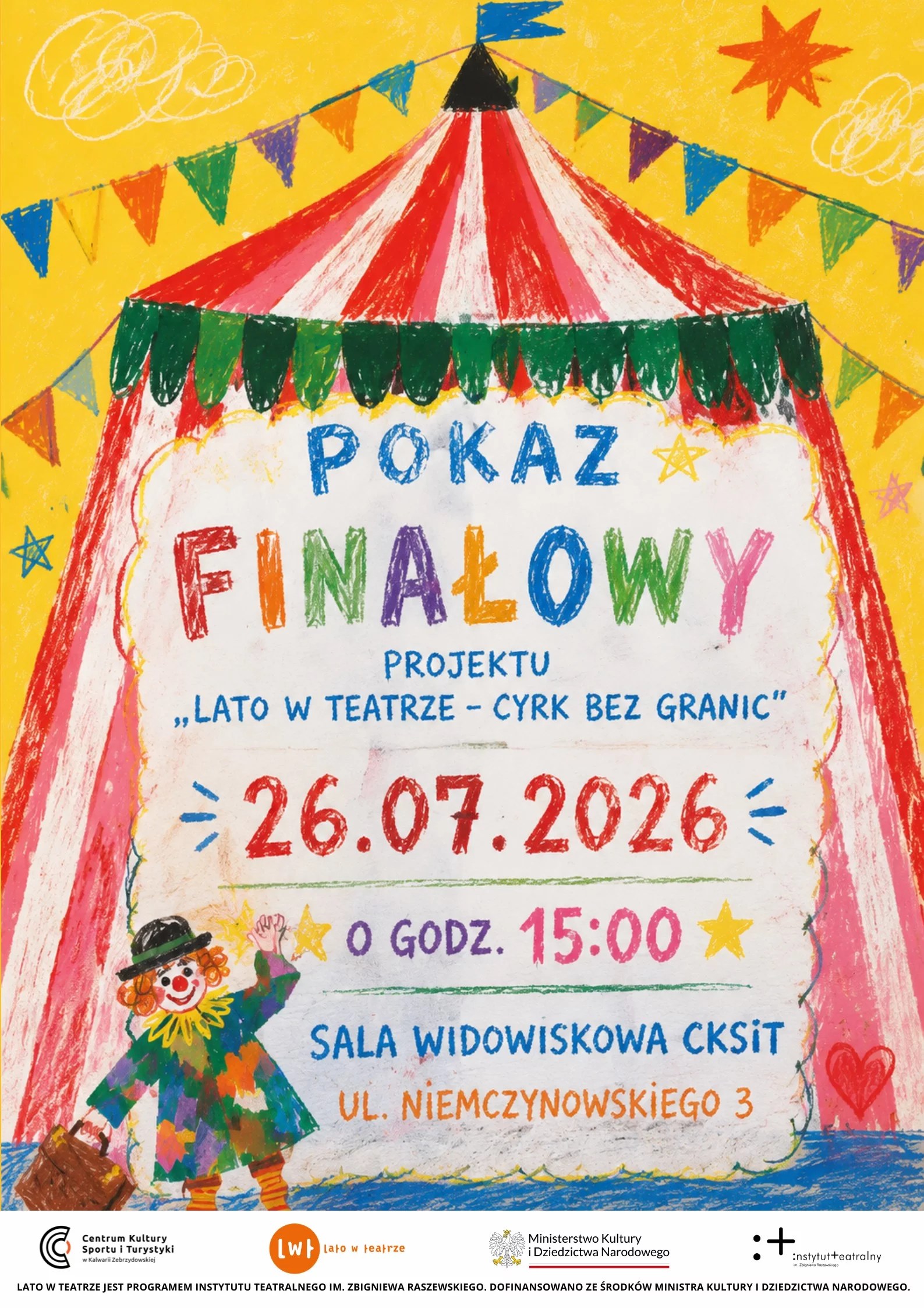 Plakat - Cyrek bez granic! - Projekt "Lato w Teatrze" - Pokaz Finałowy