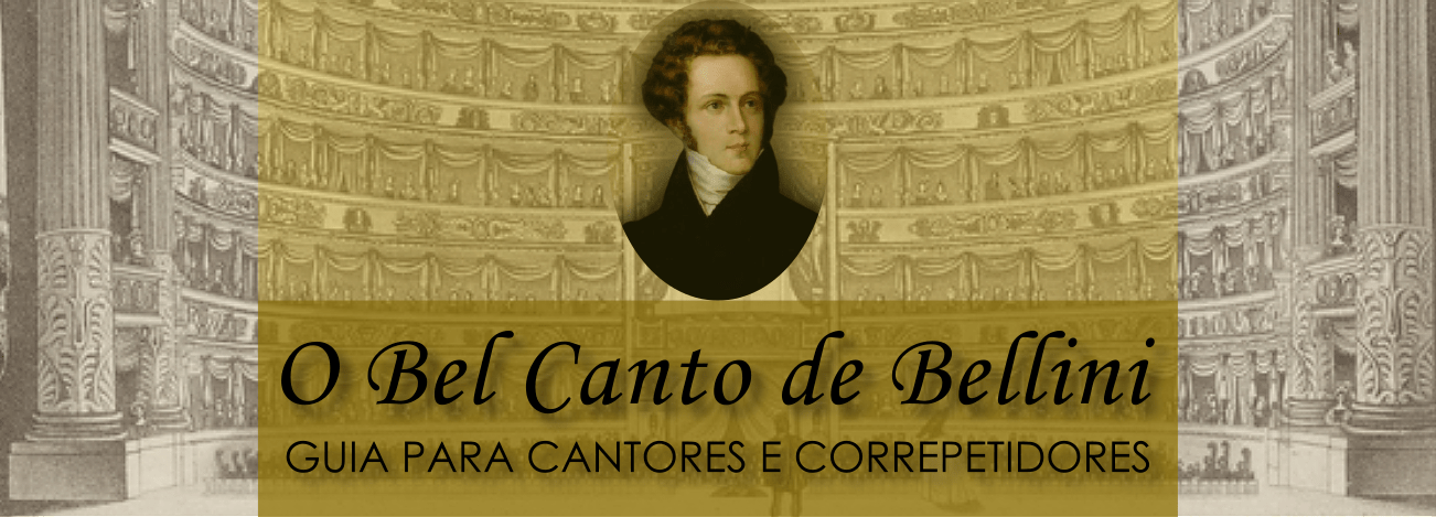 O bel canto de Bellini:  guia para cantores e correpetidores