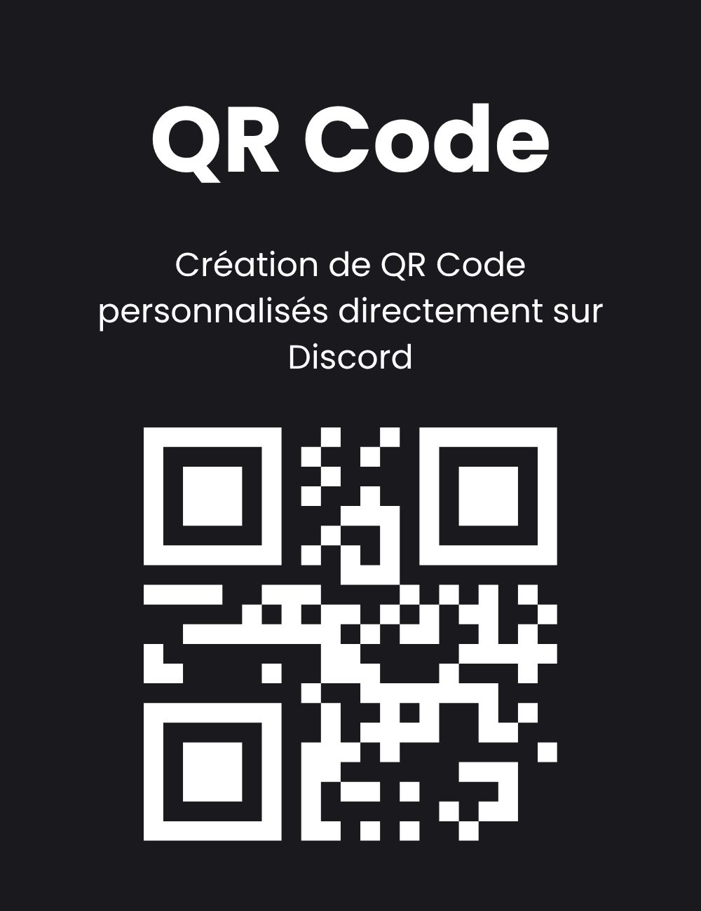 QR Code : Création de QR Code personnalisés directement sur Discord