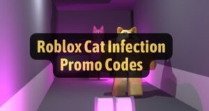 Roblox Cat Infection Codes Wiki Tool Code May 2026 Roblox Cat Infection Codes 300x159 