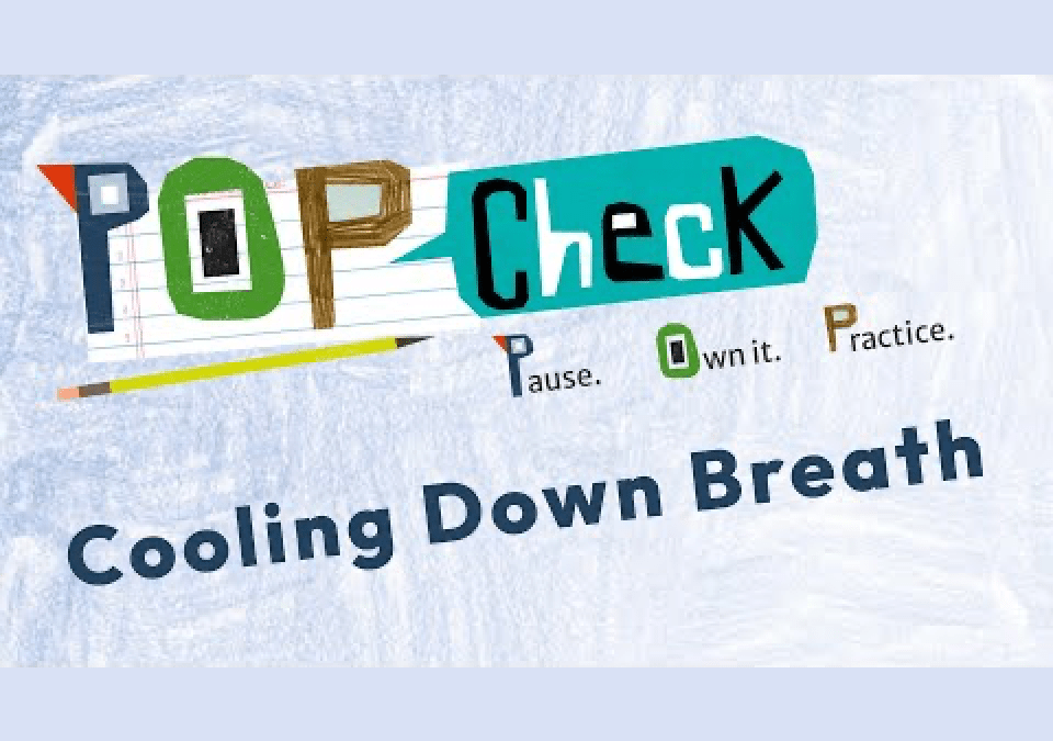 POP Check: Cooling Down Breath