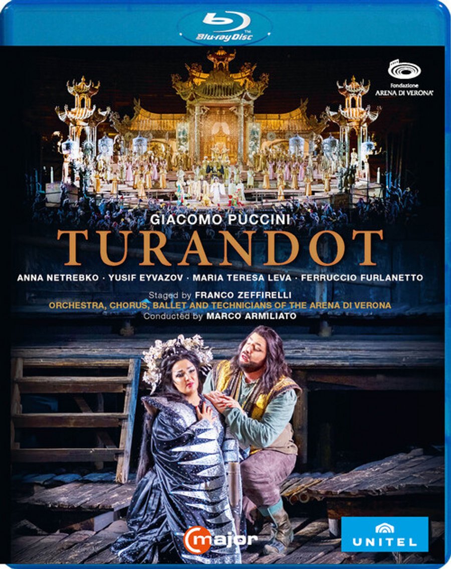 Anna Netrebko (Turandot), Yusif Eyvazov (Calaf), Maria Teresa Leva (Liù), Ferruccio Furlanetto (Timur)Orchestra and Chorus of the Arena di Verona, Marco Armiliato, Franco Zeffirelli
