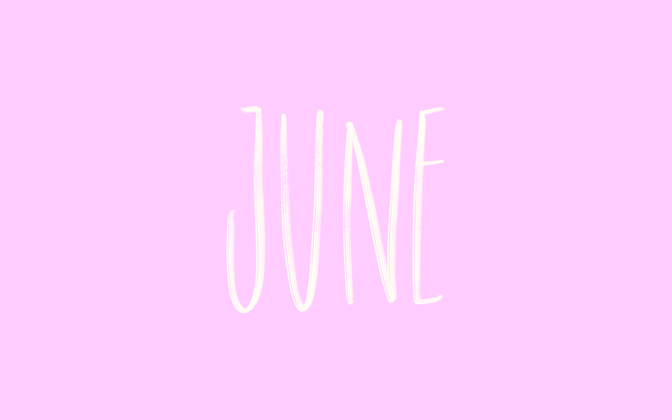June Backgrounds for Mobile, Desktop and Tablet - Welcome