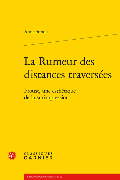 Retrouvez + de 100 000 citations avec les meilleures phrases rumeurs, les plus grandes maximes rumeurs, les plus belles pensées rumeurs provenant d'extraits de livres, magazines, discours ou d'interviews, répliques de films, théâtre. La Rumeur Des Distances Traversees Proust Une Esthetique De La Surimpression