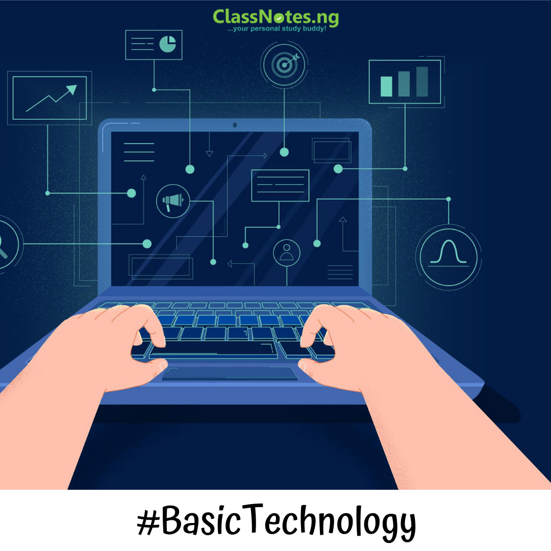 BASIC TECHNOLOGY JSS2 - ClassNotes.ng