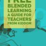 Free Blended Learning Guide For Teachers From Kiddom - Class Tech Tips