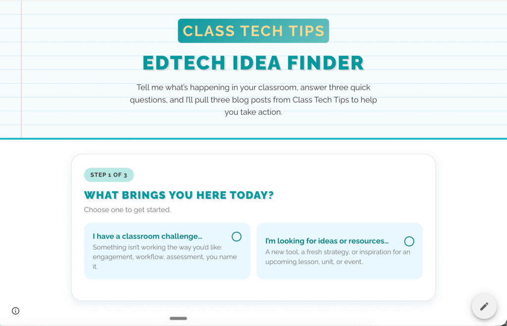 Vibe coding for teachers example: EdTech Idea Finder website that suggests three Class Tech Tips blog posts based on your classroom challenge