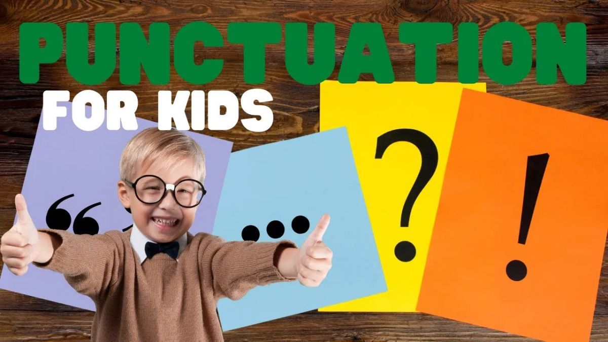 Punctuation for Kids | Learn all about the different punctuation marks ...