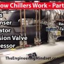 Chiller Basics - How They Work Part 2 - ClassX