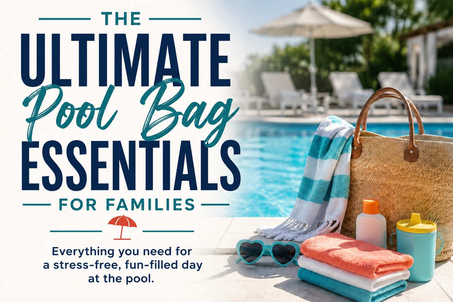 Ultimate Pool Bag Essentials