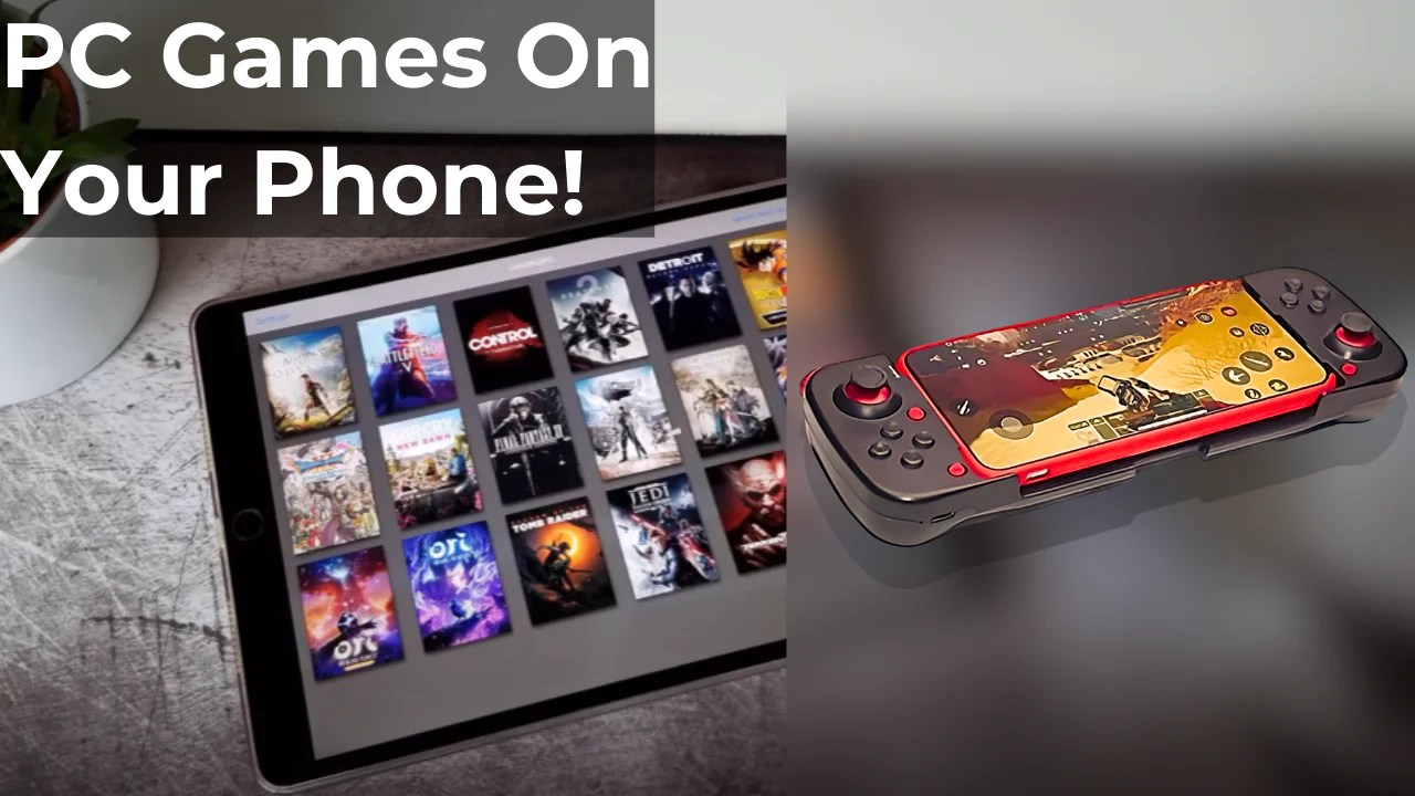 Play Pc Games On Mobile Clevisco S Guide For Android Ios