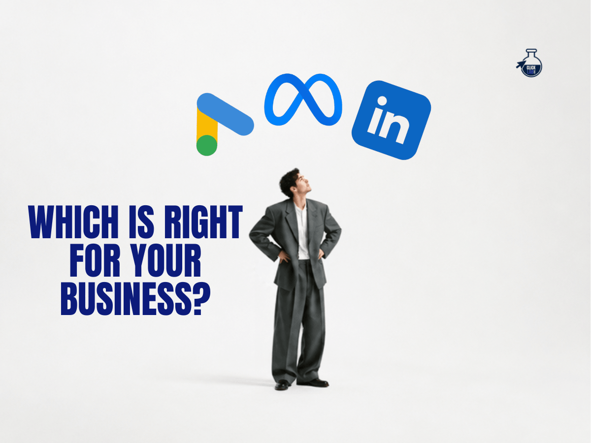 Which Ad Platform is Best for your business?