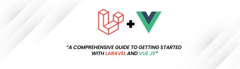 How To Get Started With Laravel And Vue Js A Comprehensive Guide By - Full HD Colorful Images for Desktop