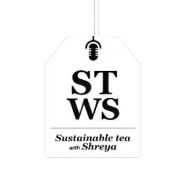 Sustainable Tea with Shreya