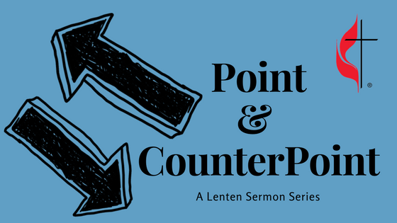 Counterpoint: A Lenten series
