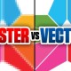 Raster Image vs Vector Image