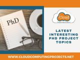 Latest Interesting Phd Project Topics Novel Research Proposal Ideas
