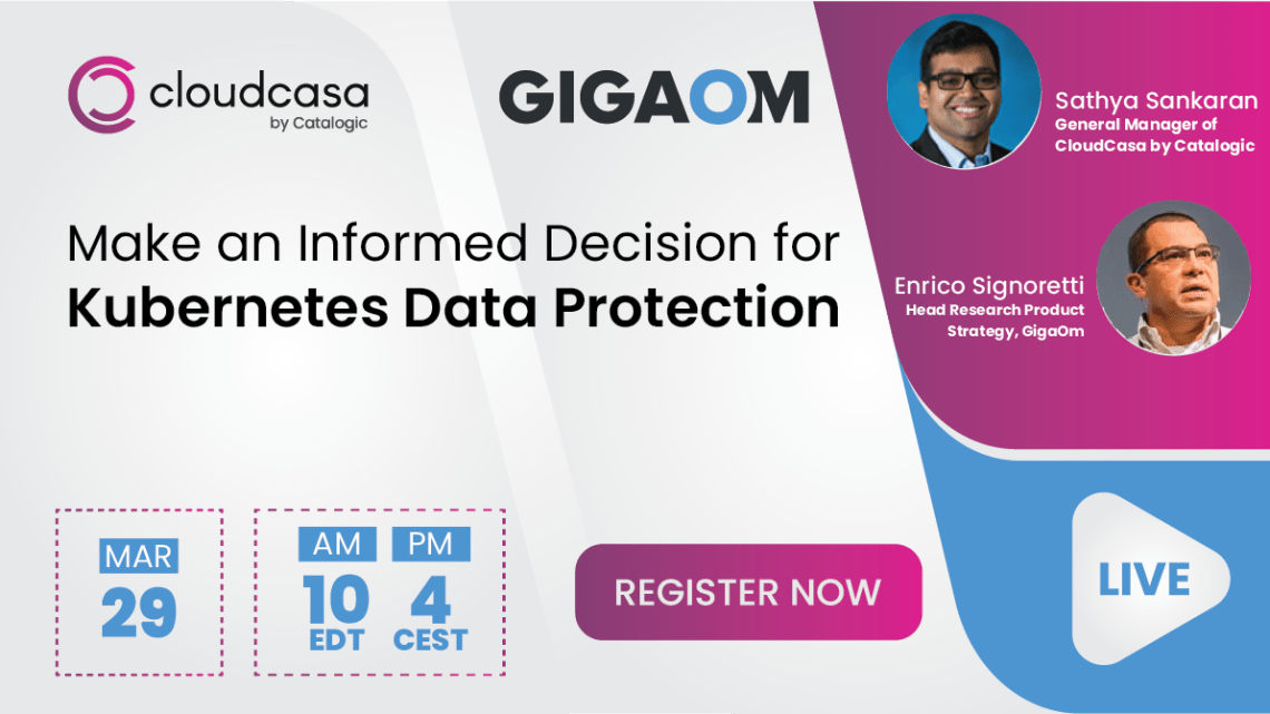 Make an Informed Decision for Kubernetes Data Protection Make an Informed Decision for Kubernetes Data Protection