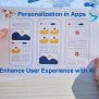 Personalization In Apps Using AI For Better UX | Cloudester