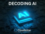 Decoding Ai Essential Terms Cloudester Software