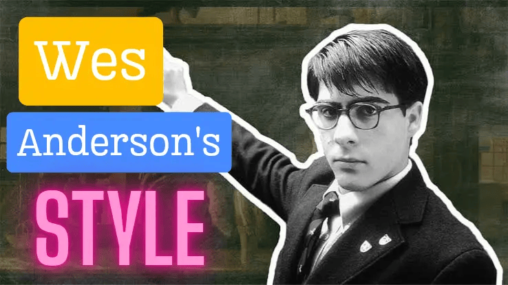 Wes Anderson directing style