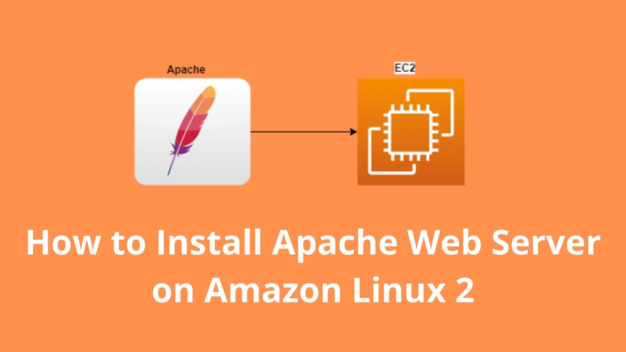 How to Install Apache Web Server on Amazon Linux 2 - CloudKatha