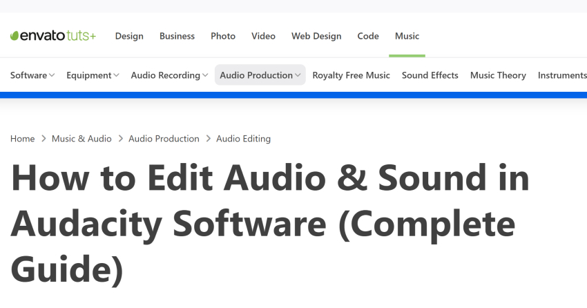 Uma captura de tela do artigo 'Como editar áudio e som no software Audacity (guia completo)', orientando os usuários através de técnicas abrangentes de edição de áudio no Audacity, adequadas para todos os níveis de habilidade.