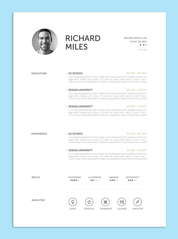 Student groups you have supervised, or special academic projects you have assisted with. 9 Creative Resume Design Tips (With Template Examples)
