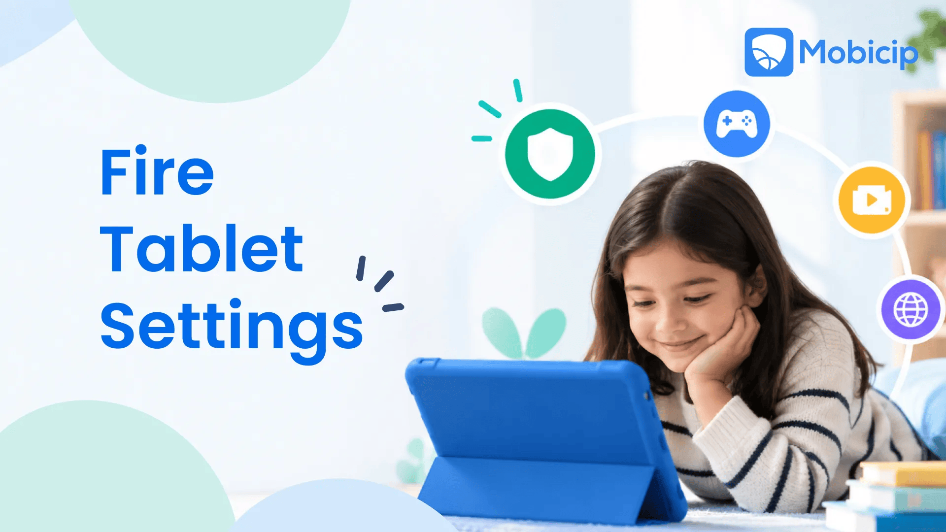 Parental Controls for Fire Tablet