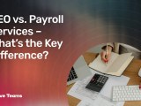 Peo Vs Payroll Services What S The Key Difference 2026