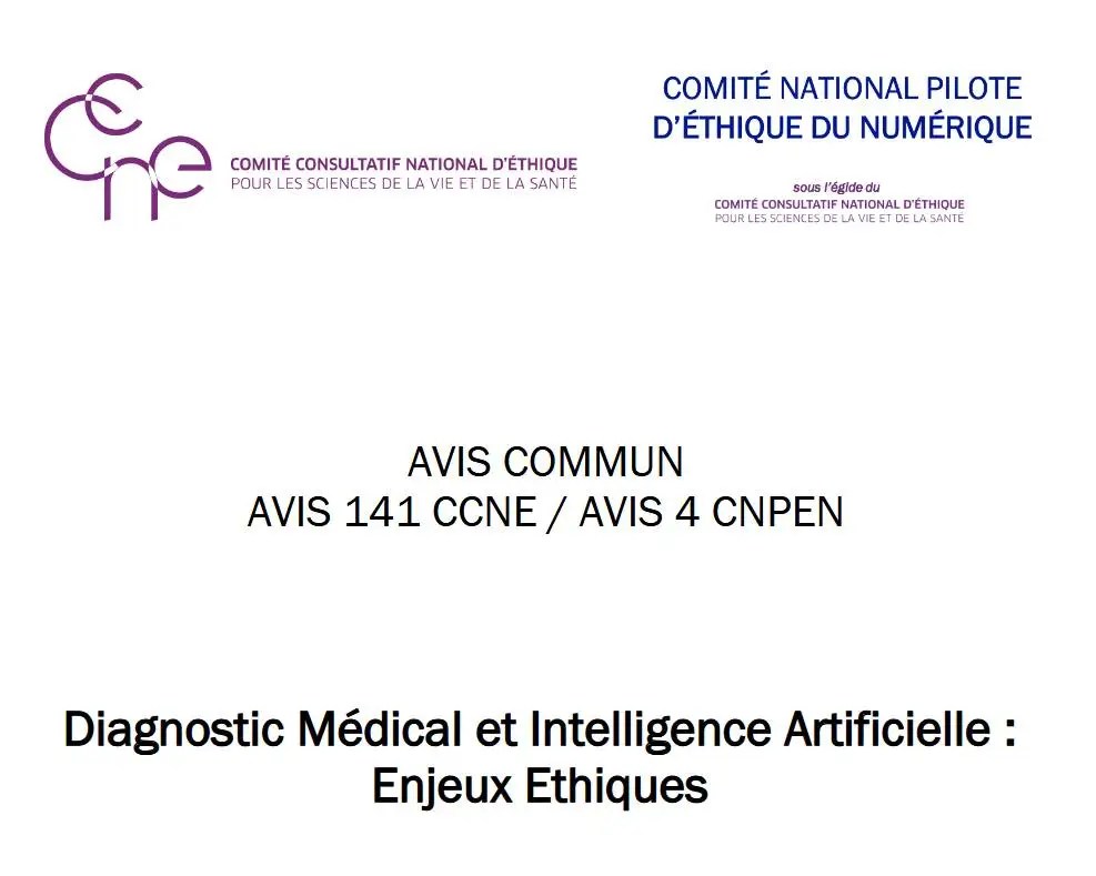 Lire la suite à propos de l’article Avis n°141 du CCNE et n°4 du CNPEN : Diagnostic Médical et Intelligence Artificielle : Enjeux Ethiques