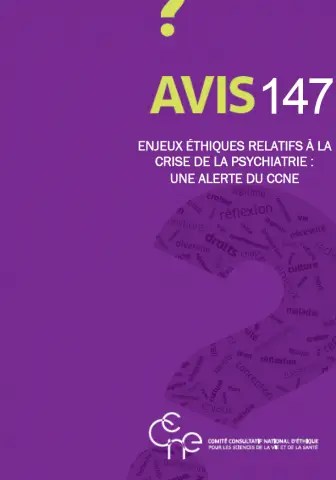 Lire la suite à propos de l’article  Avis n°147 du CCNE : Enjeux éthiques relatifs à la crise de la psychiatrie : une alerte du C.C.N.E.