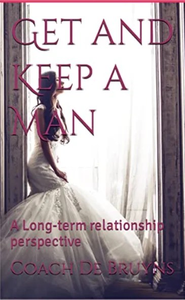 Get and Keep a Man