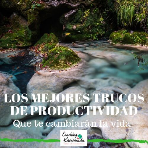 Los mejores trucos de productividad que te cambiarán la vida.