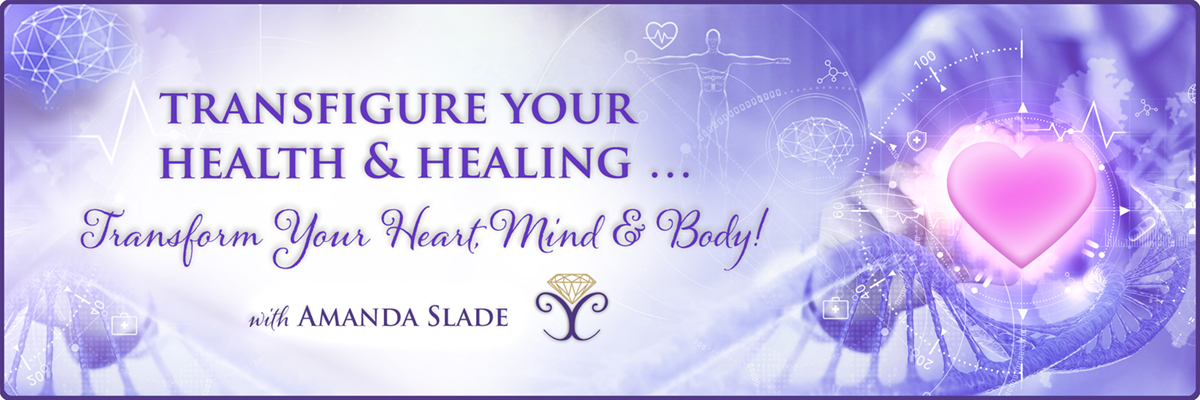 Transfigure Your Health & Healing