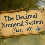 Decimal Numeral System (Base-10)