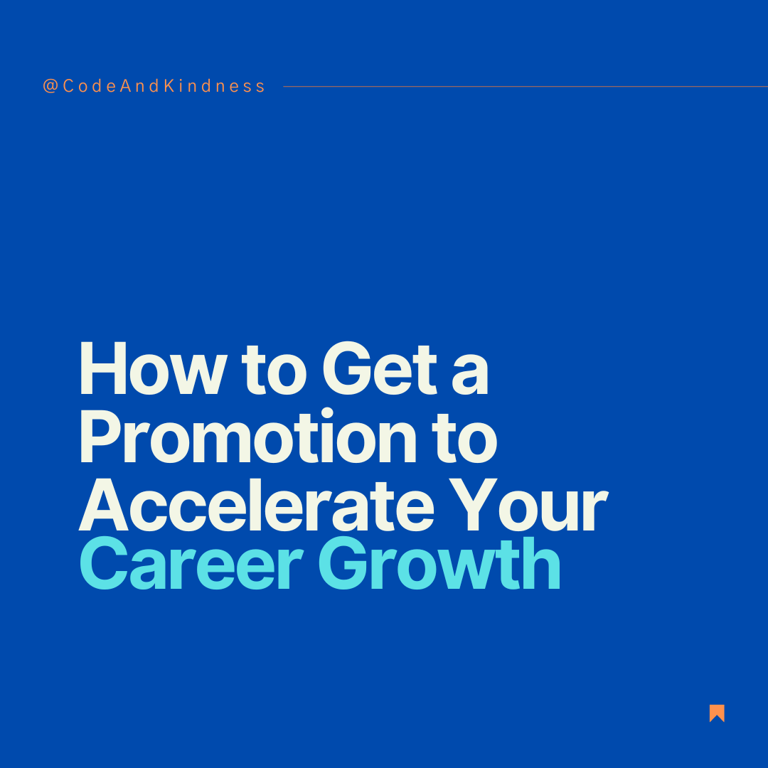 How to get a promotion to Accelerate your career growth
