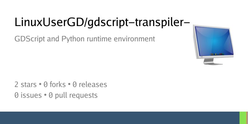 Linuxusergd Gdscript Transpiler Bin Gdscript And Python Runtime Environment Codeberg Org - Abstract Illustrations - Ultra HD HD Collection